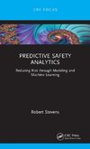 Predictive Safety Analytics