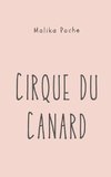 Cirque du Canard