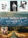 Blue Mountain Memories