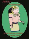Moses In Ancient Egypt & The Hidden Story Of The Bible