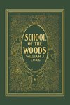 School of the Woods (Yesterday's Classics)