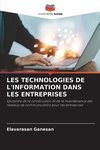 LES TECHNOLOGIES DE L'INFORMATION DANS LES ENTREPRISES