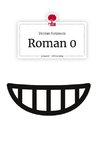 Roman 0. Life is a Story - story.one