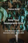 Keep Your Houseplants Alive