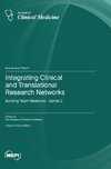 Integrating Clinical and Translational Research Networks