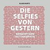 Die Selfies von gestern
