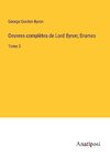 Oeuvres complètes de Lord Byron; Drames