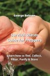 Survival Water Guide for Preppers