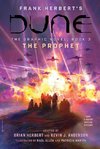DUNE: The Graphic Novel,  Book 3: The Prophet