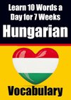 Hungarian Vocabulary Builder: Learn 10 Hungarian Words a Day for 7 Weeks | The Daily Hungarian Challenge