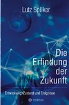 Die Erfindung der Zukunft