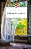 Ich finde dich im Wind. Life is a Story - story.one