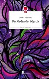 Der Orden der Mystik. Life is a Story - story.one
