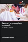 Recenti progressi nei compositi