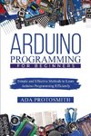 ARDUINO PROGRAMMING FOR BEGINNERS
