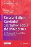 Racial and Ethnic Residential Segregation Across the United States
