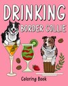 Drinking Border Collie Coloring Book