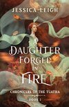A Daughter Forged in Fire