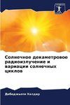 Solnechnoe dekametrowoe radioizluchenie i wariacii solnechnyh ciklow