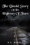 THE UNTOLD STORY OF THE  HIGHWAY OF TEARS