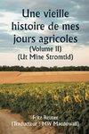 An Old Story of My Farming Days  (Volume II) (Ut Mine Stromtid)