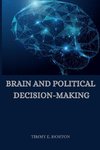 Brain and Political Decision-Making