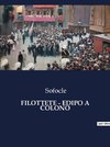 FILOTTETE - EDIPO A COLONO