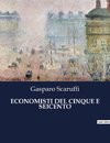 ECONOMISTI DEL CINQUE E SEICENTO