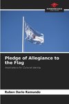 Pledge of Allegiance to the Flag