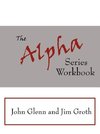 The Alpha Series Workbook