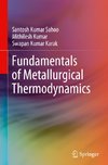 Fundamentals of Metallurgical Thermodynamics