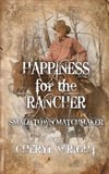 Happiness for the Rancher