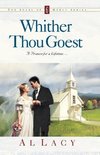 WHITHER THOU GOEST