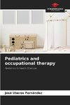 Pediatrics and occupational therapy