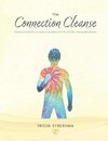 The Connection Cleanse