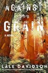 Against the Grain - 2nd Edition