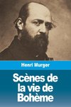 Scènes de la vie de Bohème