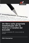 Un libro sulla proprietà intellettuale (IP) la ricerca e l'analisi dei brevetti