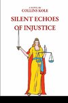 Silent Echoes of Injustice