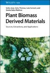 Plant Biomass Derived Materials, 2 Volumes