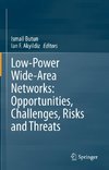 Low-Power Wide-Area Networks: Opportunities, Challenges, Risks and Threats
