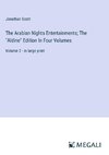 The Arabian Nights Entertainments; The 
