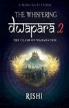 The Whispering Dwapara 2