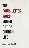 The Four-Letter Word Edited Out of Church Life