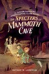 The Specters of Mammoth Cave