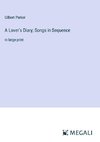 A Lover's Diary; Songs in Sequence