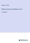 Pollyanna Grows Up; Children's novel