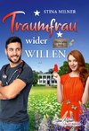 Traumfrau wider Willen