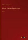 A Guide to Modern English History