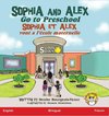 Sophia and Alex Go to Preschool